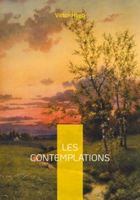 Les Contemplations - Victor Hugo - E-Book