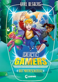 Galactic Gamers (Band 3) - Der Portalschlüssel - Karl Olsberg - E-Book + Hörbuch