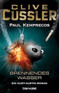 Brennendes Wasser - Clive Cussler - E-Book