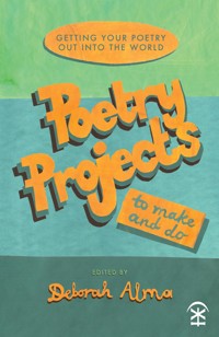 Poetry Projects to Make and Do -  - E-Book