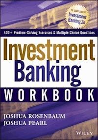 Investment Banking Workbook - Joshua Rosenbaum - E-Book