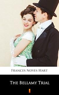 The Bellamy Trial - Frances Noyes Hart - E-Book