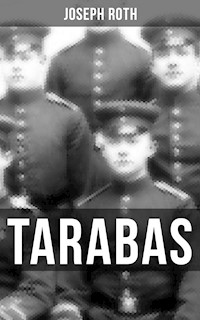 TARABAS - Joseph Roth - E-Book
