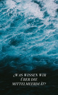 Was wissen wir über die Mittelmeerdiät? - Hok Austral - E-Book