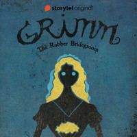 GRIMM - The Robber Bridegroom - Benni Bødker - Hörbuch