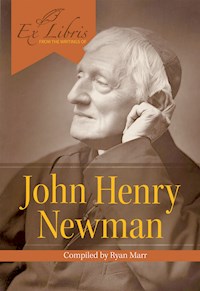 John Henry Newman - Ryan J. Marr - E-Book