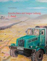 Geschichten mit langer Leitung - 2. Band - - Frank Kminkowski - E-Book