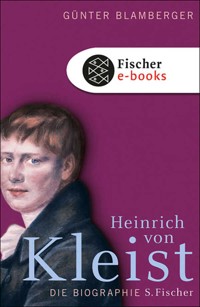 Heinrich von Kleist - Günter Blamberger - E-Book