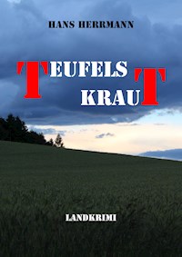 Teufelskraut - Hans Herrmann - E-Book
