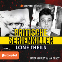 Britische Serienkiller - Myra Hindley & Ian Brady - Lone Theils - Hörbuch