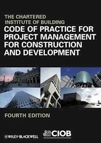 Code of Practice for Project Management for Construction and Development -  - E-Book