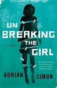 Unbreaking the Girl - Adrian Simon - E-Book