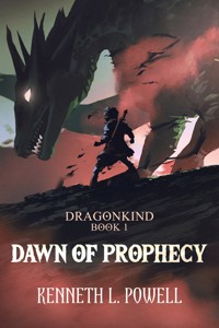 Dawn Of Prophecy - Kenneth L. Powell - kostenlos E-Book