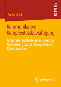 Kommunikative Komplexitätsbewältigung - Karim Fathi - E-Book