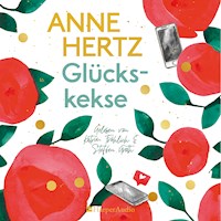 Glückskekse - Anne Hertz - E-Book + Hörbuch