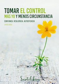 Tomar el control - Javier Urra - E-Book