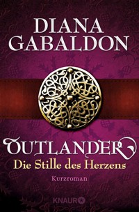Outlander - Die Stille des Herzens - Diana Gabaldon - E-Book