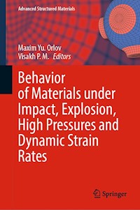 Behavior of Materials under Impact, Explosion, High Pressures and Dynamic Strain Rates -  - E-Book