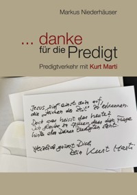 ... danke für die Predigt - Markus Niederhäuser - E-Book