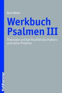 Werkbuch Psalmen III - Beat Weber - E-Book