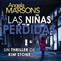 Las niñas perdidas - Angela Marsons - Hörbuch