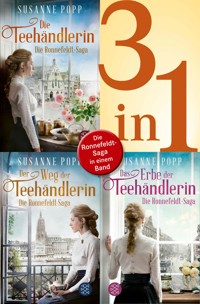 Die Teehändlerin / Der Weg der Teehändlerin / Das Erbe der Teehändlerin - Die Ronnefeldt-Saga in einem Band - Susanne Popp - E-Book