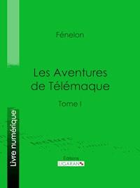 Les Aventures de Télémaque - Fénelon - E-Book