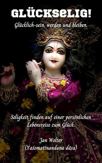 Glückselig! - Jan Wolter - E-Book