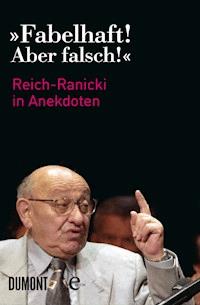 »Fabelhaft! Aber falsch!« - Franz Josef Görtz - E-Book