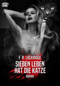 SIEBEN LEBEN HAT DIE KATZE - F. R. Lockridge - E-Book