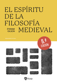 El espíritu de la filosofía medieval - Etienne Gilson - E-Book