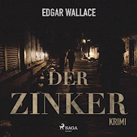 Der Zinker (Ungekürzt) - Edgar Wallace - Hörbuch