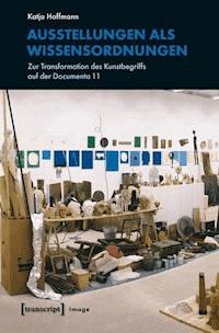 Ausstellungen als Wissensordnungen - Katja Hoffmann - E-Book