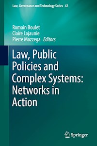 Law, Public Policies and Complex Systems: Networks in Action -  - E-Book