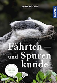 Fährten- und Spurenkunde - Andreas David - E-Book