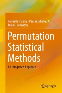 Permutation Statistical Methods - Kenneth J. Berry - E-Book