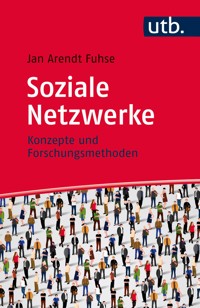 Soziale Netzwerke - Jan Arendt Fuhse - E-Book