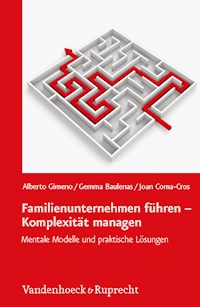 Familienunternehmen führen – Komplexität managen - Alberto Gimeno - E-Book
