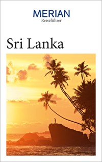 MERIAN Reiseführer Sri Lanka - Martina Miethig - E-Book
