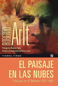 El paisaje en las nubes - Roberto Arlt - E-Book