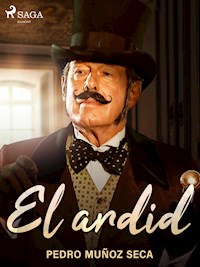 El ardid - Pedro Muñoz Seca - E-Book