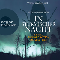 In stürmischer Nacht - Die Kommissarinnen Nyström und Forss ermitteln, Band 4 (Ungekürzte Lesung) - Roman Voosen - Hörbuch