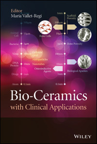 Bio-Ceramics with Clinical Applications - Maria Vallet-Regi - E-Book