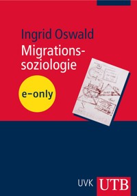 Migrationssoziologie - Ingrid Oswald - E-Book