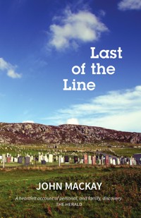 Last of the Line - John Mackay - E-Book