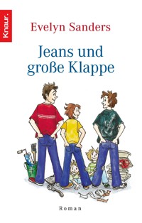 Jeans und große Klappe - Evelyn Sanders - E-Book