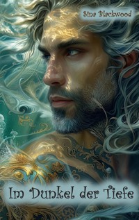 Im Dunkel der Tiefe - Sina Blackwood - E-Book