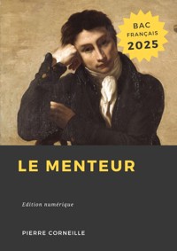 Le menteur - Pierre Corneille - E-Book