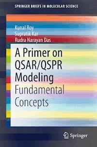 A Primer on QSAR/QSPR Modeling - Kunal Roy - E-Book