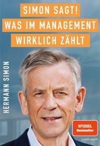 SIMON SAGT! Was im Management wirklich zählt. - Simon Hermann - E-Book